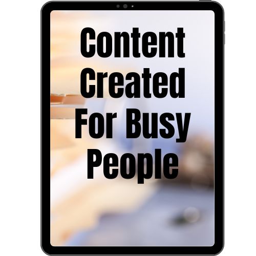 Content created for busy people